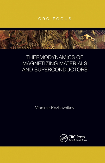 Thermodynamics of Magnetizing Materials and Superconductors