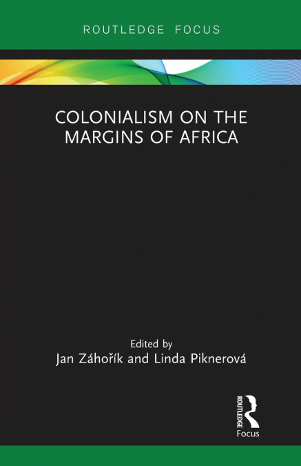 Colonialism on the Margins of Africa