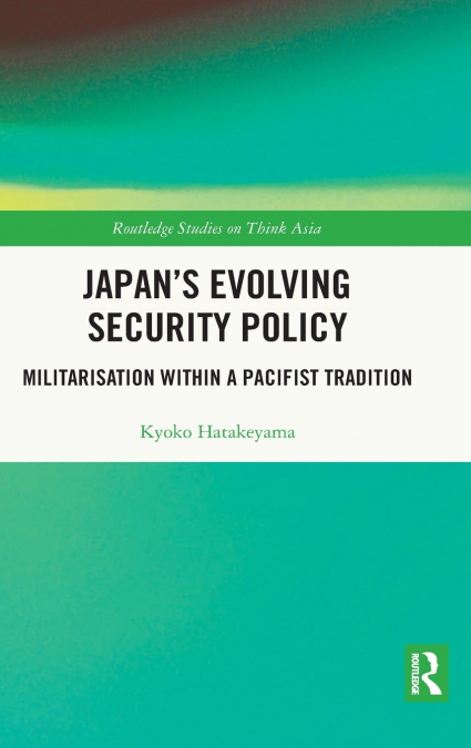 Japan’s Evolving Security Policy