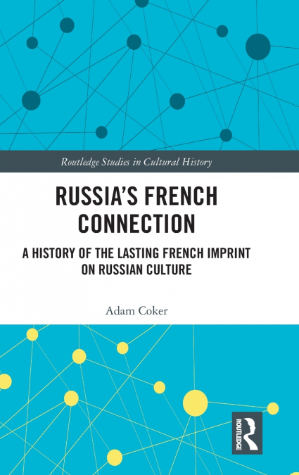 Russia’s French Connection