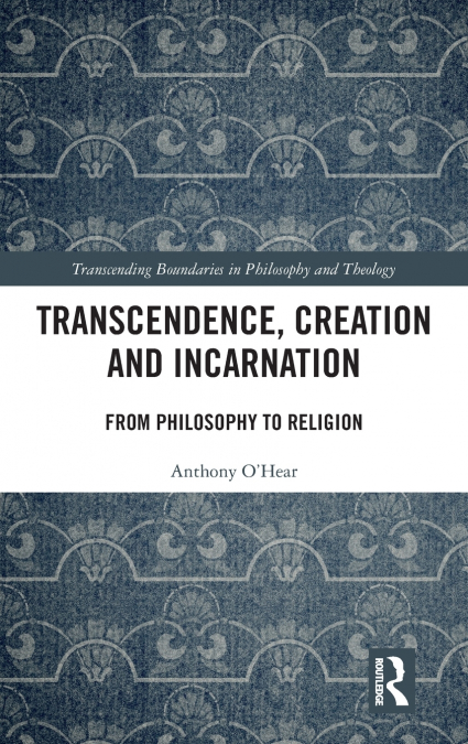 Transcendence, Creation and Incarnation