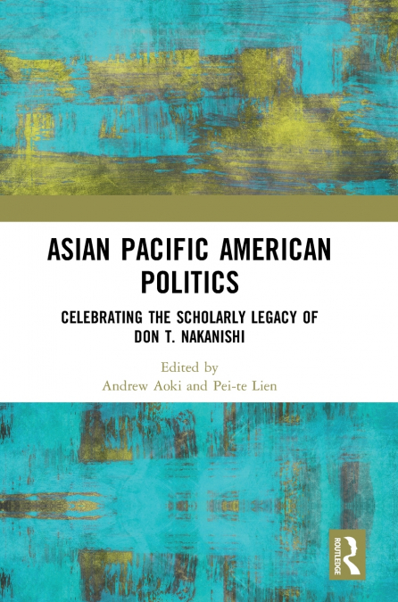 Asian Pacific American Politics