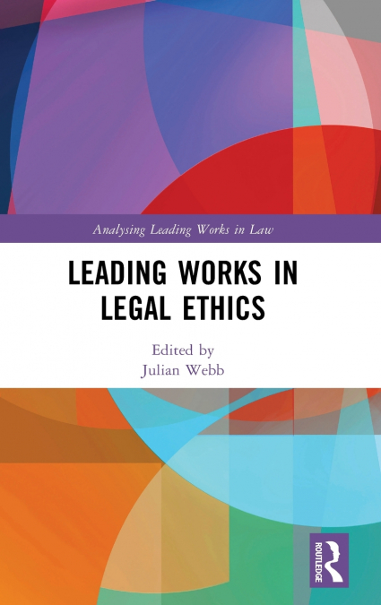 Leading Works in Legal Ethics