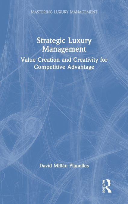 Strategic Luxury Management