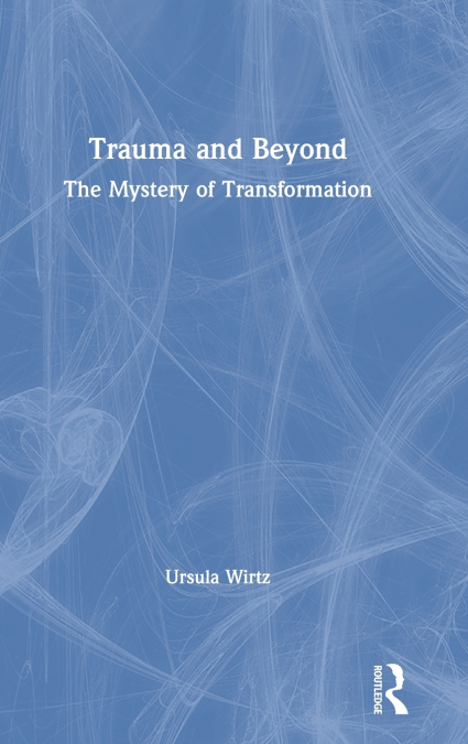 Trauma and Beyond