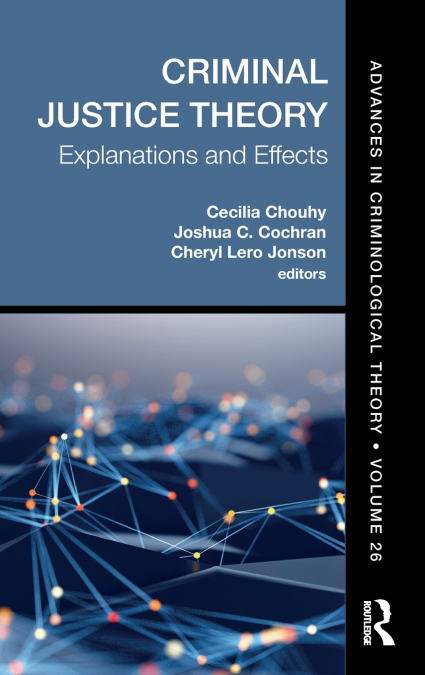 Criminal Justice Theory, Volume 26