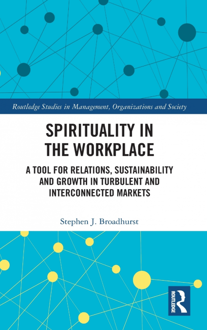 Spirituality in the Workplace