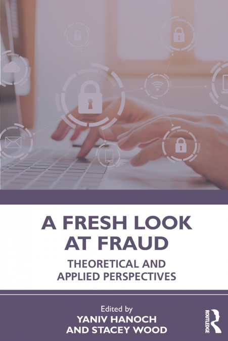 A Fresh Look at Fraud