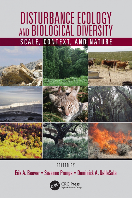 Disturbance Ecology and Biological Diversity