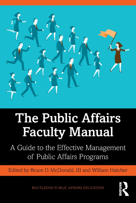 The Public Affairs Faculty Manual