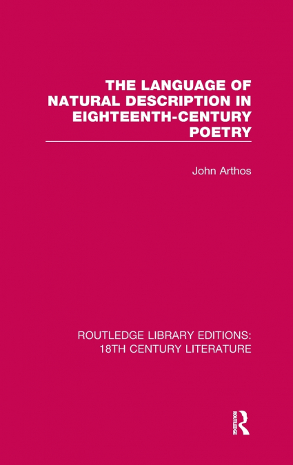 The Language of Natural Description in Eighteenth-Century Poetry