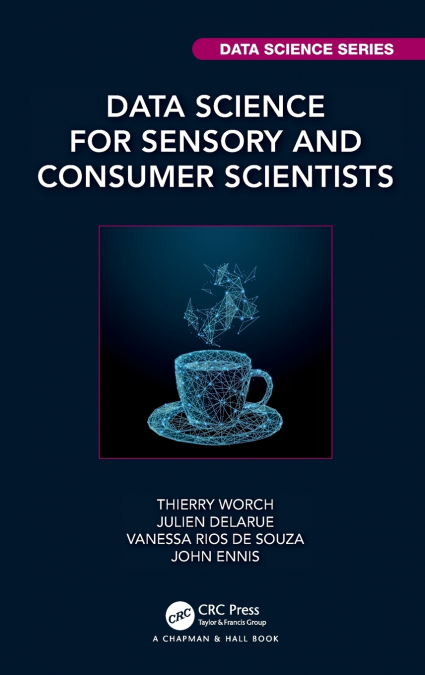 Data Science for Sensory and Consumer Scientists