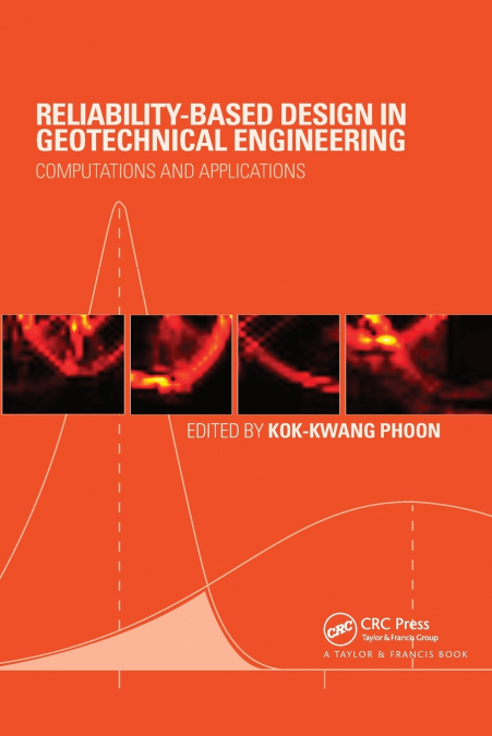 Reliability-Based Design in Geotechnical Engineering