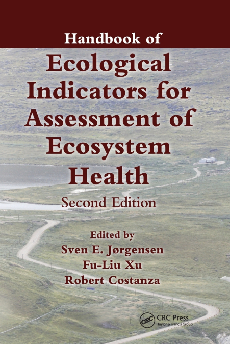 Handbook of Ecological Indicators for Assessment of Ecosystem Health