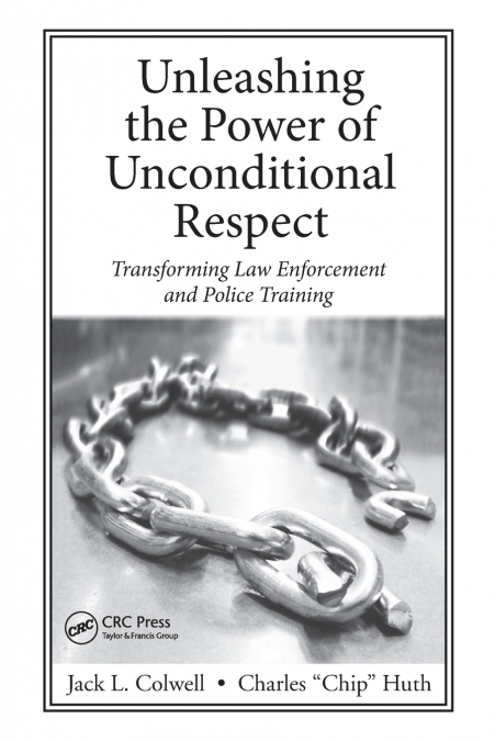 Unleashing the Power of Unconditional Respect