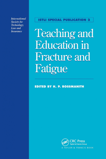 Teaching and Education in Fracture and Fatigue