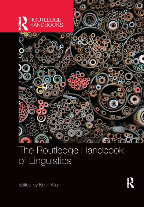 The Routledge Handbook of Linguistics
