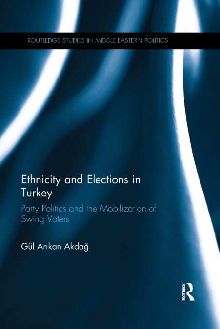Ethnicity and Elections in Turkey