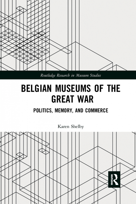 Belgian Museums of the Great War