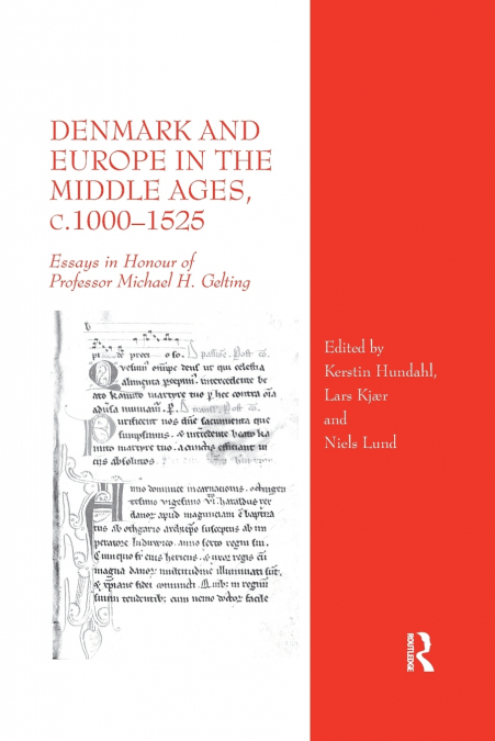 Denmark and Europe in the Middle Ages, c.1000-1525