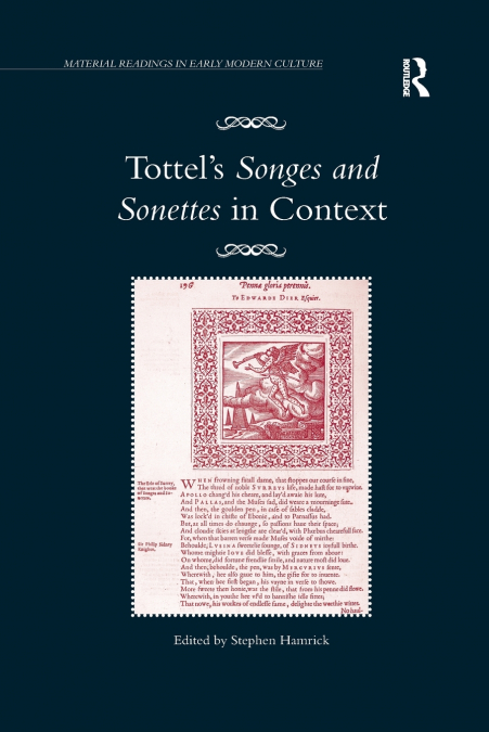 Tottel’s Songes and Sonettes in Context