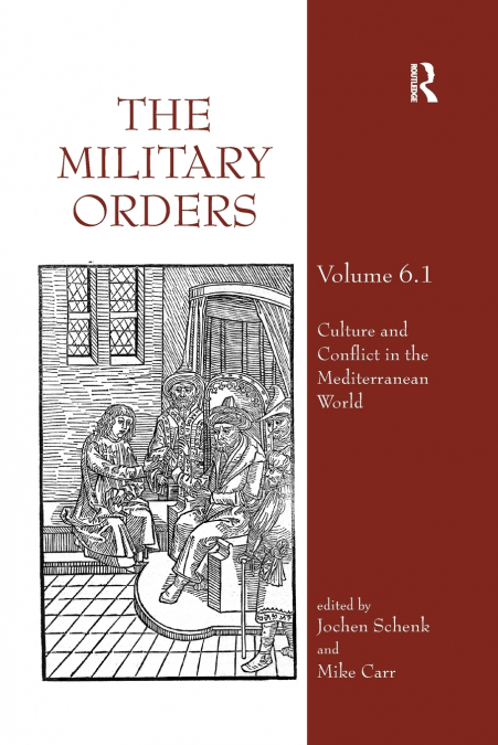 The Military Orders Volume VI (Part 1)