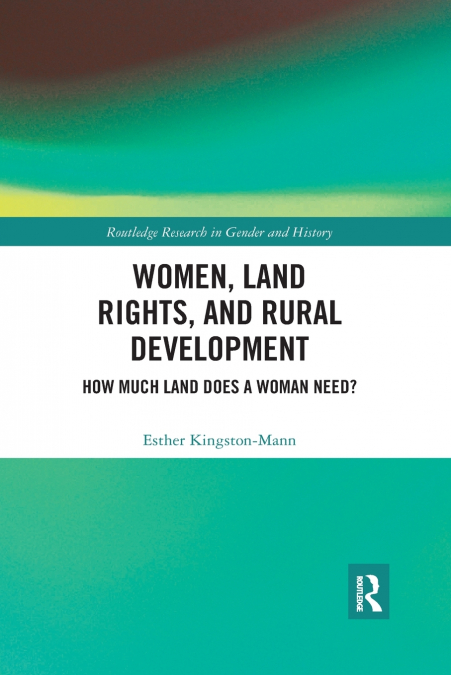 Women, Land Rights and Rural Development
