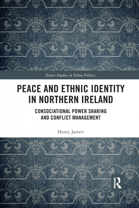 Peace and Ethnic Identity in Northern Ireland