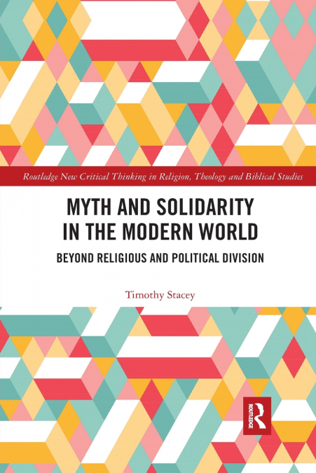 Myth and Solidarity in the Modern World