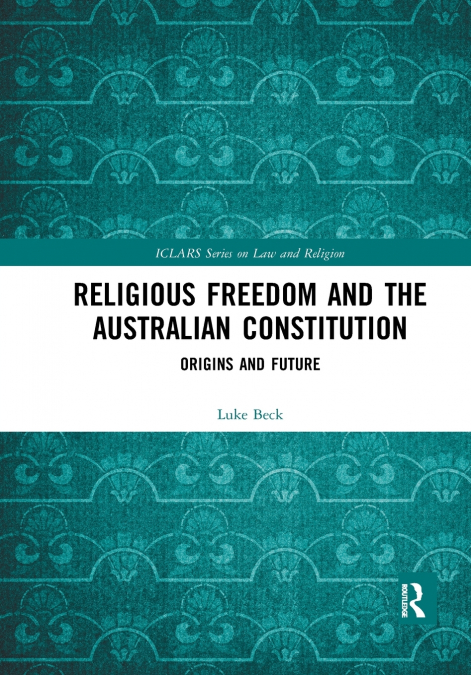 Religious Freedom and the Australian Constitution