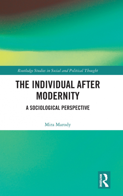 The Individual After Modernity