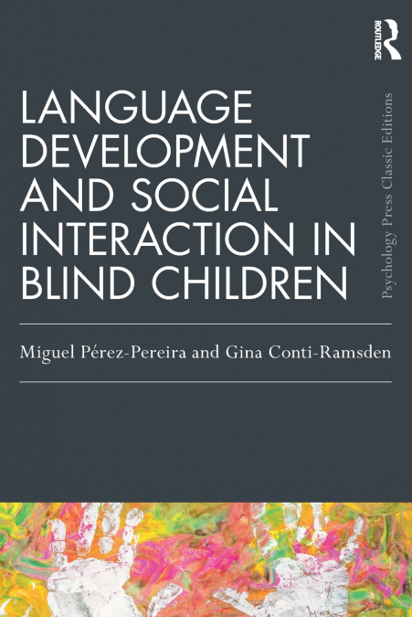 Language Development and Social Interaction in Blind Children