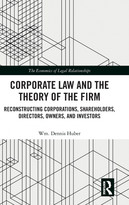 Corporate Law and the Theory of the Firm