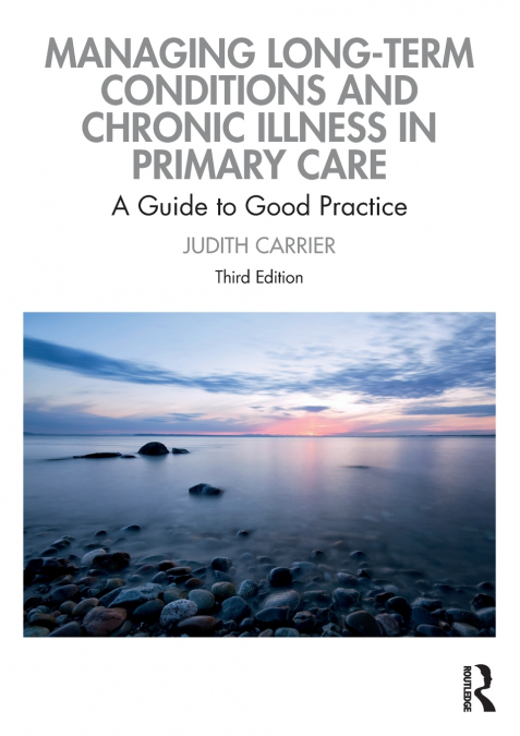 Managing Long-term Conditions and Chronic Illness in Primary Care