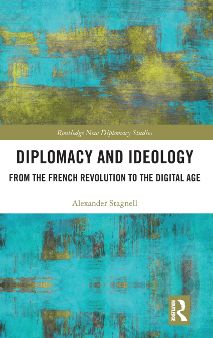 Diplomacy and Ideology