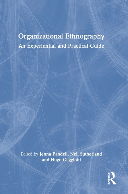 Organizational Ethnography