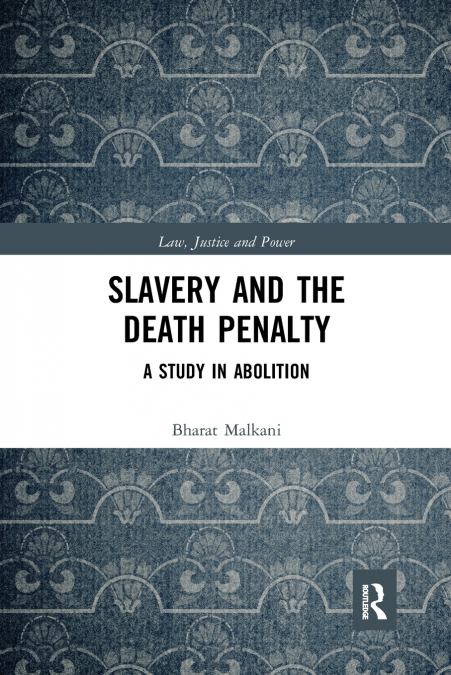 Slavery and the Death Penalty
