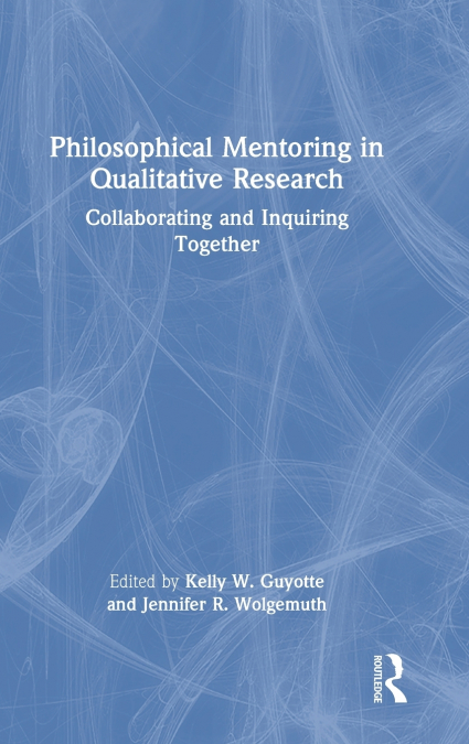 Philosophical Mentoring in Qualitative Research