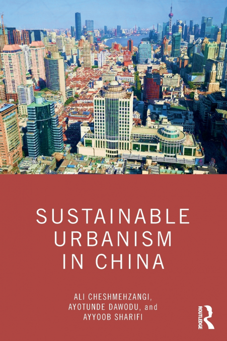 Sustainable Urbanism in China