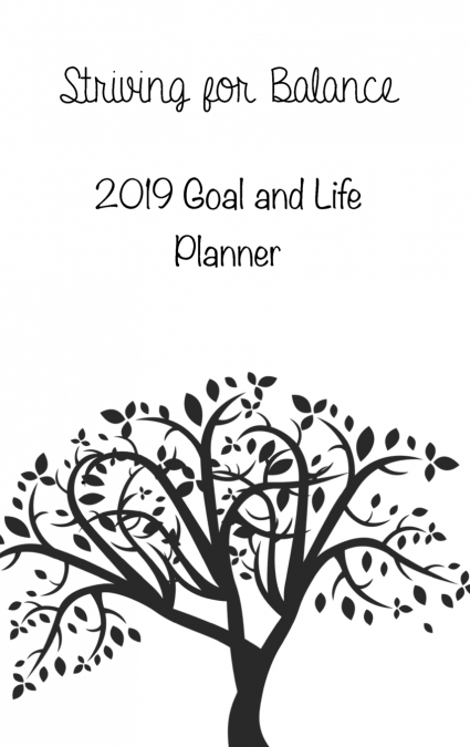 Striving for Balance Goals and Life Planner