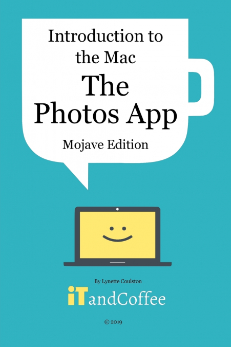 Introduction to the Mac - The Photos App (Mojave Edition)
