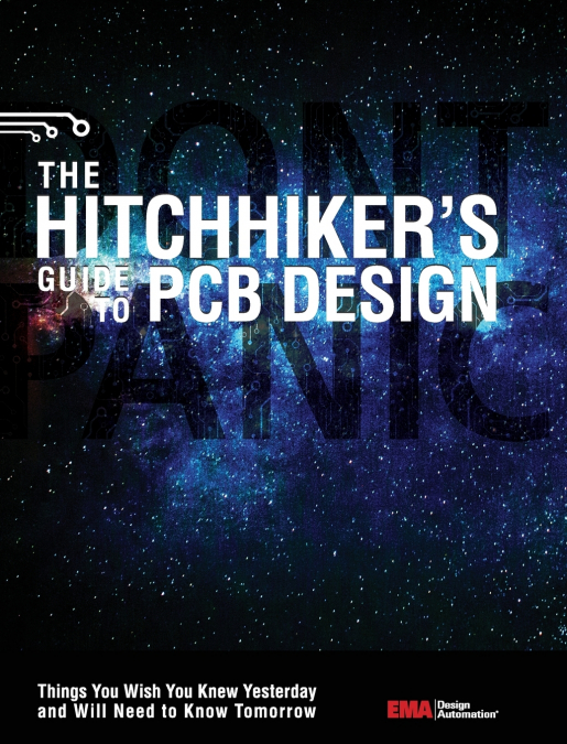 The Hitchhiker’s Guide to PCB Design