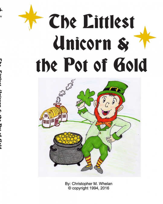 Littlest Unicorn and the Pot of Gold