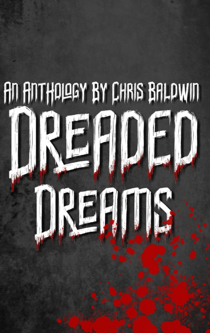 Dreaded Dreams