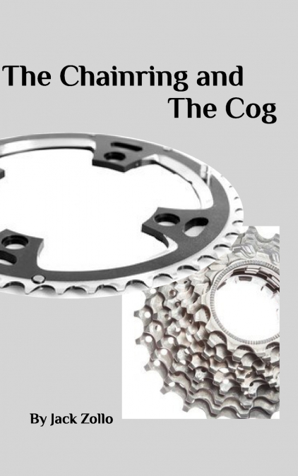 The Chainring and The Cog