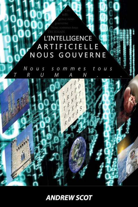 L’intelligence artificielle nous gouverne