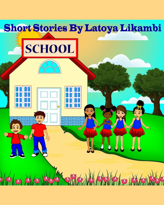 Short Stories By Latoya Likambi