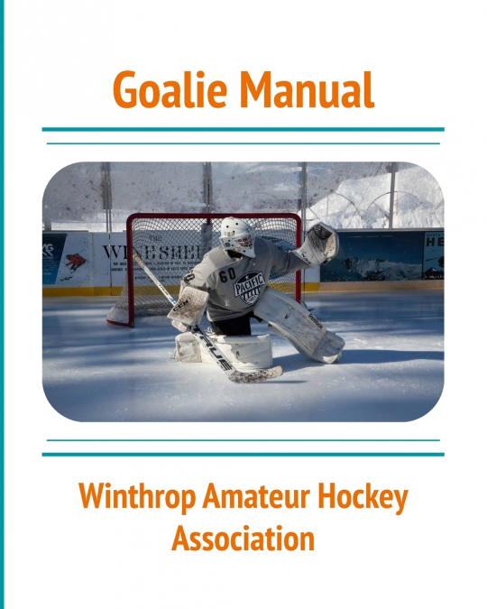 Goalie Manual