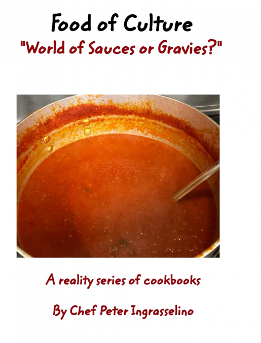 Food of Culture  'World of Sauces or Gravies?'