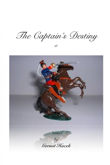The Captain’s Destiny